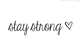 I'm PROUD To Be A B2uty ♥: Always......Stay Strong♥