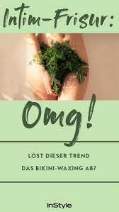 Intimfrisur Das Sind Die Besten Tipps Und Trends Fur Untenrum Intimbehaarung Schambehaarung Richtig Rasieren