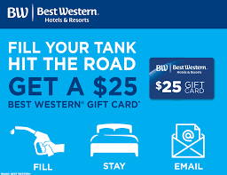 Find a gift card promotion now! Best Western Rewards 25 Gift Card For Filling Up June 15 August 31 2020 Loyaltylobby