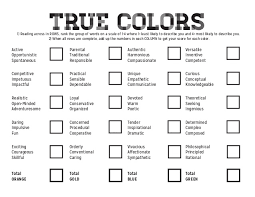 See if it rings true. True Colors Personality Test