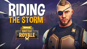 Well here is my great gameplay :) they will be something in here for you to enjoy, if you do find something you like. Riding The Storm Fortnite Battle Royale Gameplay Ninja Hysteria Youtube
