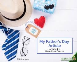 Check spelling or type a new query. My Father S Day Article Philstar Com