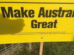 7 days free, then $4.99/month. Clive Palmer S Make Australia Great Sign Is Made In Dongguan City People S Republic Of China Australia