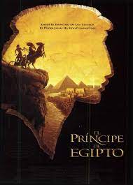 El Principe De Egipto Egypt Movie Prince Of Egypt Egypt Poster
