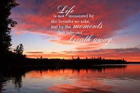 10 life is not measured by the number of breaths we take. Life Is Not Measured By The Breaths We Take Photograph By Barbara West