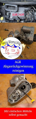 Leistungsverlust Und Motor Systemfehler Agr Egr Reinigen Statt Austauschen Lassen Camper Das Agr Das Abgasruckgewin Systemfehler Agr Ventil Reinigen Motor