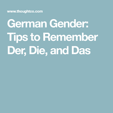 Do You Know When A German Word Is Masculine Feminine Or Neuter German Words Learn German German