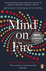 Read Book Mind On Fire Shortlisted For The Wellcome Book Prize 2019 Mindfulness Got Books Free Mind