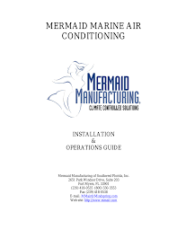 It often happens that the first problems with the device mermaid air conditioner air conditioner appear only after a few weeks or months after its purchase. Mermaid Air Conditioner User Manual 36 Pages