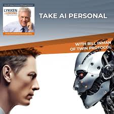 Take AI Personal with Bill Inman of Twin Protocol