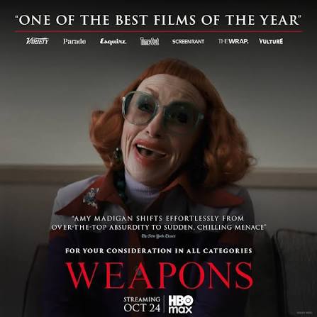 Weapons Movie | Critics agree WEAPONS is one of the best films of the year!  Streaming October 24 on HBO MAX. For your consideration in all  categories... | Instagram