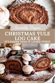 Vegan Christmas Yule Log Cake Buche De Noel Recipe Yule Log Cake Recipe Vegan Christmas Recipes Yule Log Cake