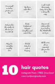 Free Downloadable Witty Hair Quotes Luvly Long Locks Hair Quotes Instagram Quotes Hair Quotes For Instagram