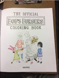 Bob's burgers online colouring pages. The Official Bob S Burgers Coloring Book Adult Coloring Book Club