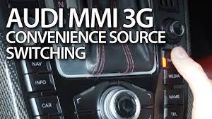 How To Activate Convenience Source Switching In Audi Mmi 3g A1 A4 A5 A6 A7 A8 Q3 Q5 Q7 Audi Car Maintenance Audi A5