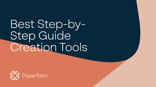 17 Best Step-By-Step Guide Creation Tools for 2026 | Paperform