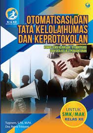 Download administrasi infrastruktur jaringan smk kelas xi kurikulum 2013 revisi 2017 teknik komputer kurikulum teknik. Soal Otomatisasi Tata Kelola Humas Dan Keprotokolan Kelas 12 Saung Belajar