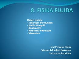Fluida fluida merupakan sesuatu yang dapat mengalir sehingga sering disebut. Ppt 8 Fisika Fluida Powerpoint Presentation Free Download Id 3806043