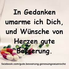 In Gedanken Umarme Ich Dich Und Wunsche Von Herzen Gute Besserung Gutebesserung Gute Besserung Wunsche Gute Besserung Spruche Wunsche Zur Genesung