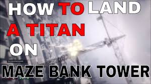 How To Land A Titan On Maze Bank Tower