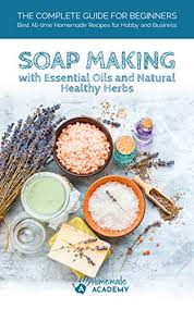 The natural soap book will be a welcome guide for anyone taking up the home craft.. 34 Best Selling Soap Making Books Of All Time Bookauthority