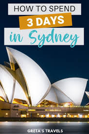 Sydney 3 Day Itinerary How To Spend 3 Epic Days In Sydney Australia Travel Australia Vacation Oceania Travel