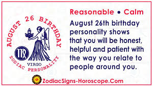Here's what else you need to know to get up to speed and on with your day. August 26 Zodiac Full Horoscope Birthday Personality Zsh