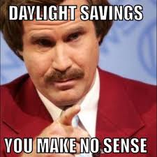 While i've already voted, this daylight savings meme made me lol. Daylight Savings Time Meme Roundup Family Tech