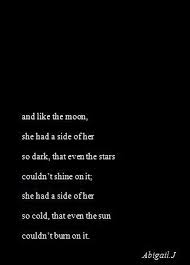 Every entity , every occurrence has it's bright and dark sides. Dark Side Of Her Dark Side Quotes Dark Love Quotes Dark Quotes