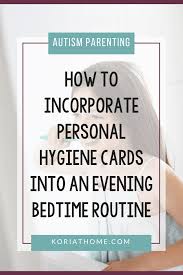 Personal Hygiene And Bedtime Routine Chart And Cards For