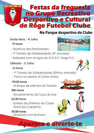 Localizada em pleno centro da cidade de vale de cambra zona residencial e comercial, com ótimas (.) Festas Da Freguesia No Grupo Recreativo Desportivo E Cultural De Roge Futebol Clube 4 E 5 Jul 2014 Roge Vale De Ca Festivais Cartazes De Eventos Desportivo