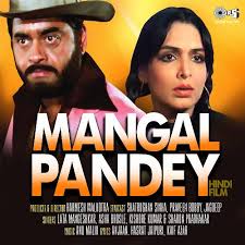 Ballad of mangal pandey) is a 2005 indian historical biographical drama film based on the life of mangal pandey, an indian soldier known for helping to spark the indian rebellion of 1857 (also known as the first war of indian independence). Mangal Pandey Ost Songs Download Free Online Songs Jiosaavn