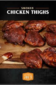 Smoked Chicken Thighs Oklahoma Joe S Recipe Smoked Chicken Recipes Smoker Recipes Chicken Smoked Food Recipes