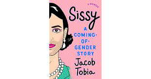 I slowly turned to face her. Sissy A Coming Of Gender Story By Jacob Tobia