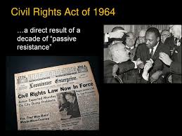 We did not find results for: Civil Rights Movement It Can Be Said Of The Civil Rights Act Of 1964 That Short Of A Declaration Of War No Other Act Of Congress Had A More Ppt Download