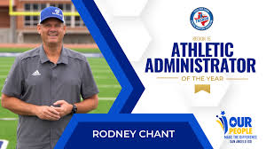 San Angelo ISD Executive Director of Athletics Rodney Chant Recognized as  Athletic Administrator of the Year