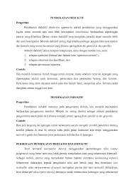 Perbedaan antara penelitian induktif dan deduktif berasal dari pendekatan dan fokus mereka. Contoh Metode Deduktif Dan Induktif Rasanya