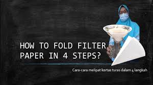 Angiosperm is the most successful plant in the exploitation of many kertas turas dalam set k adalah lebih kering kerana kalsium klorida kontang telah menyerap. How To Fold Filter Paper Cara Cara Melipat Kertas Turas Youtube