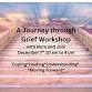 A Journey through Grief Workshop with Nora and Jodi event image
