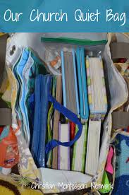 Diy a perfect quiet time with these genius busy play activities and ideas for toddlers and preschoolers especially perfect for 4 year old's. Our Church Quiet Bag Christian Montessori Network Quiet Time Activities Quiet Activities Church Activities
