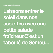 Laissons Entrer Le Soleil Dans Nos Assiettes Avec Une Petite Salade Fraicheur C Est Un Taboule De Semoule Aux Crevettes Que Je Vous P Semoule Taboule Crevettes