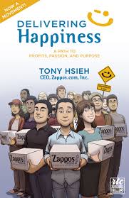 Delivering Happiness - Tony Hsieh
