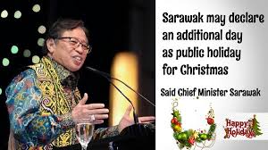 Level 16, right wing, bangunan baitulmakmur ii, medan raya, petra jaya, 93050 kuching, sarawak. Sarawak May Declare An Extra Day As A Christmas Holiday Miri City Sharing