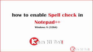 How To Enable Spell Check In Notepad Windows8 32bit Youtube