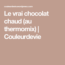 Le Vrai Chocolat Chaud Au Thermomix Coulis De Poivron Poivron Rouge Thermomix