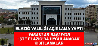 Yasaklar Basliyor Elazig Valiligi Ayrintili Aciklama Yapti Elazig Son Haber Elazig Haber Elazig Son Dakika Haberleri