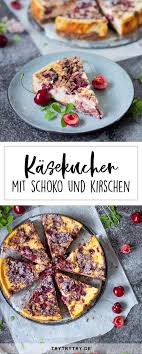 Schokoladen Kasekuchen Mit Kirschen Trytrytry Kasekuchen Mit Kirschen Rezepte Kuchen Rezepte
