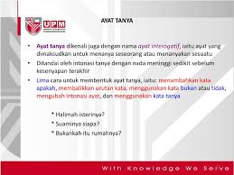 Ayat tanya bertujuan menanyakan sesuatu berita atau hal. Ppt Minggu 10 Powerpoint Presentation Free Download Id 3911160