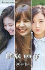 Letting You Go (Jenlisa & Lisoo)