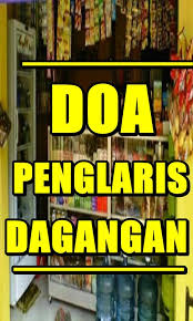 Doa Penglaris Dagangan Edisi Terlengkap For Android Apk Download